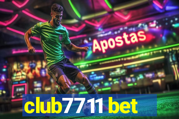 club7711 bet